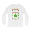 smoke weed every christmas Long Sleeve Shirts