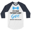 I'm Your Father's Day Gift  Says You're Welcome Baby Boy 3/4 Sleeve Shirt