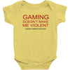 gaming doesn't make me violent Baby Bodysuit