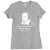 shakespeare beard quote much ado about nothing Ladies Fitted T-Shirt