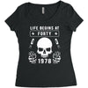 Life Begins at Forty 1978 the Birth of Legends Women's Triblend Scoop T-shirt