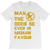 MAY THE ODDS BE EVER IN YOUR FAVOUR T-Shirt