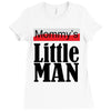 mommy's little Ladies Fitted T-Shirt