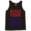 bernie fucking sanders 2016 for americans president Tank Top