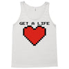 get a life Tank Top