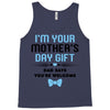 I'm Your Mother's Day Gift Dad Says You're Welcome Baby Boy Tank Top