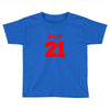 DUN 21 Toddler T-shirt