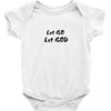 let go let god Baby Onesie