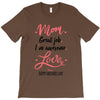 Mom Great Job I m Awesome Love Happy Mother's Day T-Shirt