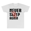 Never Sleep Again All Over Men's T-shirt