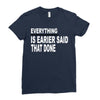 everything Ladies Fitted T-Shirt