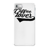 coffee lover iPhone 7 Case