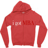 i got mba Zipper Hoodie