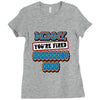mommy, you're fired grandma's Ladies Fitted T-Shirt