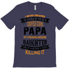 Super Cool Papa Of A Freaking Awesome Daughter T-Shirt