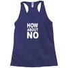 How about no Racerback Tank