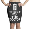 trust me i'm the doctor Pencil Skirts