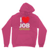 i love job offers Unisex Hoodie