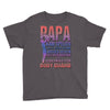 papa   body guard Youth Tee