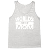 World's Best Mom Ever Tank Top