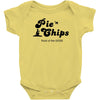 pie and chips   food of the gods Baby Onesie