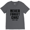 Never Forget Chaz V-Neck Tee