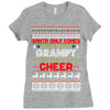 santa only comes once a year grampy is always here to cheer Ladies Fitted T-Shirt