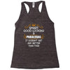 Smart Good Looking Paralegal Doesnt Get Better Than Racerback Tank