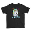 unicorns are born in march cute unicorn Youth Tee