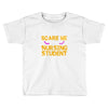 nursing student Toddler T-shirt