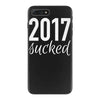2017 sucked iPhone 7 Plus Case