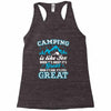 Camping Is Like Sex Racerback Tank