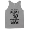 The Fishing Legend Reeling Them In For 40 Years Tank Top