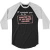 i nominate you for the dumpster full of aids needles challenge 3/4 Sleeve Shirt