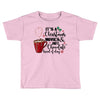 it's a christmas movies and hot chocolate kind of day Toddler T-shirt
