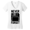 never forget floppy disk Women's V-Neck T-Shirt