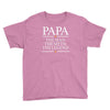 papa man myth legend Youth Tee