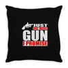 just one more gun i promise Throw Pillow