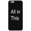 all in this iPhone 6/6s Case