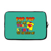 pop pop got this shirt Laptop sleeve