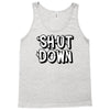 shut down slogan Tank Top