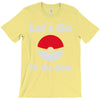 let's go to the gym T-Shirt