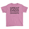 great dads get promoted Youth Tee
