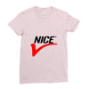 NICE Ladies Fitted T-Shirt