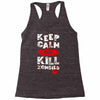 Keep Calm And Kill Zombies Racerback Tank