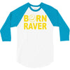 born raver 3/4 Sleeve Shirt