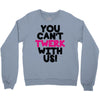 twerk Crewneck Sweatshirt