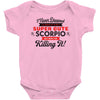 i never dreamed i'd grow up to be a super cute scorpio but here i am k Baby Bodysuit