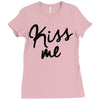 kiss me Ladies Fitted T-Shirt