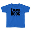 boos... Toddler T-shirt